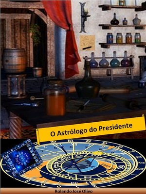 cover image of O Astrólogo do Presidente